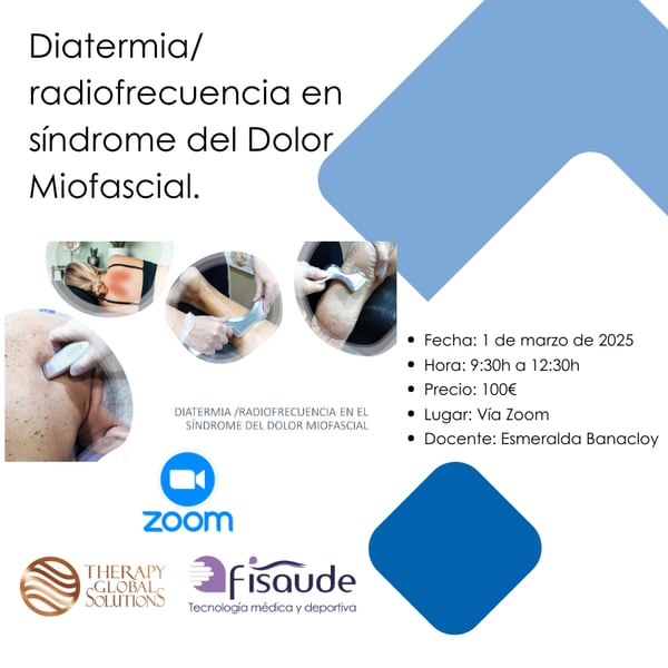 Diathermie/Radiofréquence dans le syndrome douloureux myofascial - ZOOM - 1 - MARS - 2025